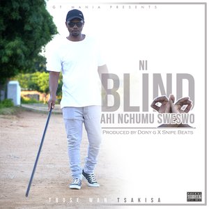Ni Blind (A Hi Nchumu Sweswo)