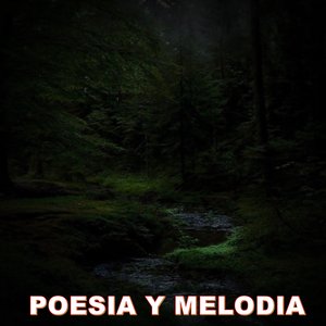 POESIA Y MELODIA