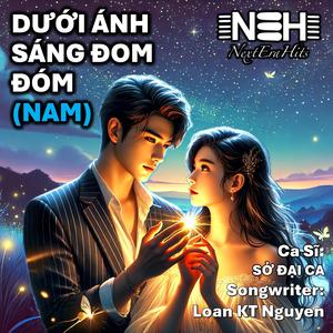 DƯỚI ÁNH SÁNG ĐOM ĐÓM