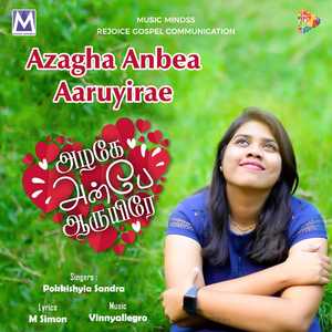 Azagha Anbea Aaruyirae