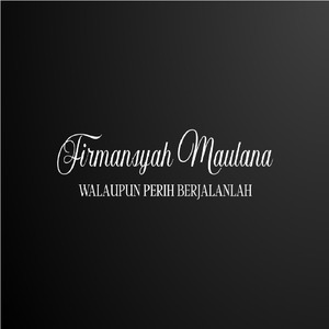 Walaupun Perih Berjalanlah