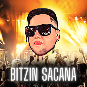Bitzin Sacana