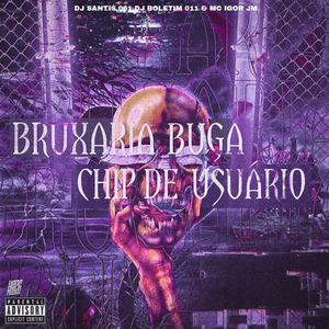 Bruxaria Buga Chip de Usuario