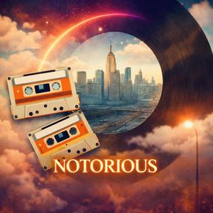 Notorious