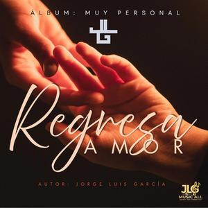 Regresa Amor