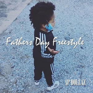Fathers Day Freestyle