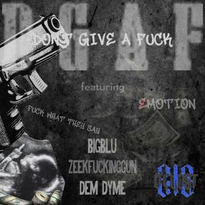 D.G.A.F (Don't Give A ****)