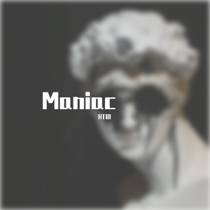 Maniac
