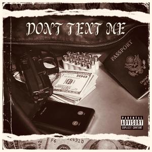 Don't Text Me