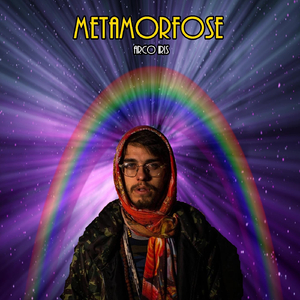 Metamorfose - Arco Iris