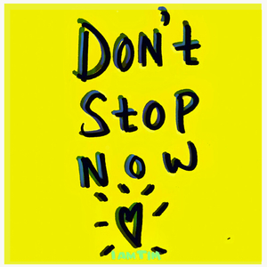 Don't Stop Now
