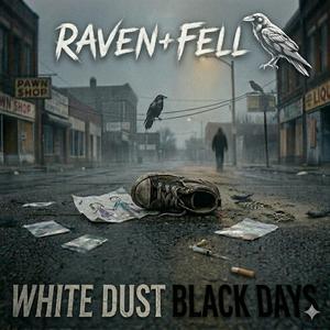 White Dust Black Days