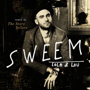 Lola & Lou (Remix by the Story Tellers)