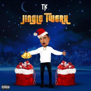Jingle Twerk (feat. Jay Love Beats)