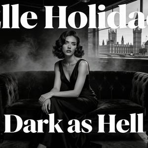 Dark As Hell