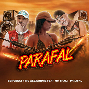 Parafal (feat. Mc Thali)