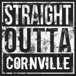 Straight Outta Cornville