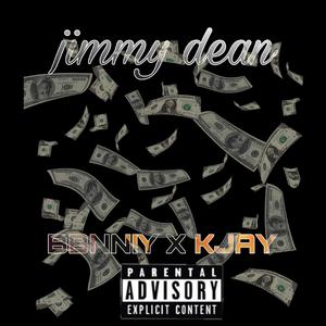 Jimmy Dean (feat. Kjay)