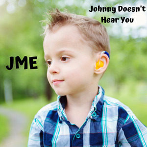 Johnny Doesn't Hear You
