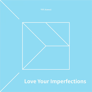 Love Your Imperfections