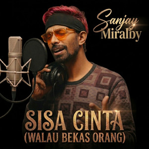 SISA CINTA (walau bekas orang)