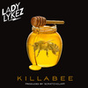 Lady Lykez - Killa Bee