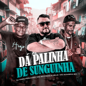 Dá Palinha de Sunguinha