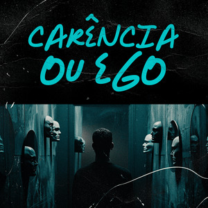 CARENCIA OU EGO
