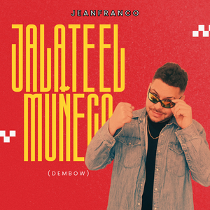 Jalate El Muñeco (Dembow)