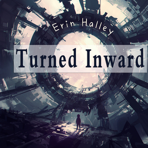 Turned Inward