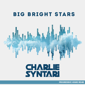 Big Bright Stars (Progressive House Remix) (Radio Edit)