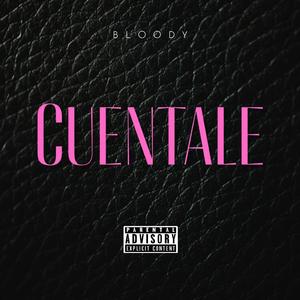 Cuentale (feat. Gzmnncl)