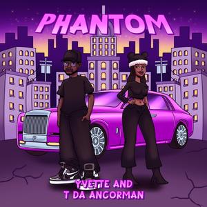 Phantom (feat. T Da Ancorman)