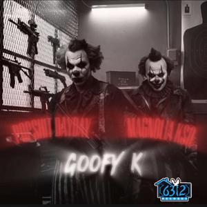 Goofy k (feat. Magnolia Kso)