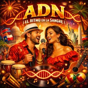 ADN (El Ritmo en la Sangre)