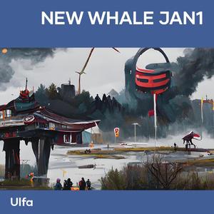 New Whale Jan1