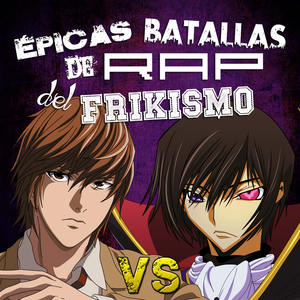 Light vs Lelouch (épicas Batallas de Rap del Frikismo T2)