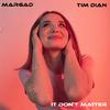 Tim Dian - It Don't Matter