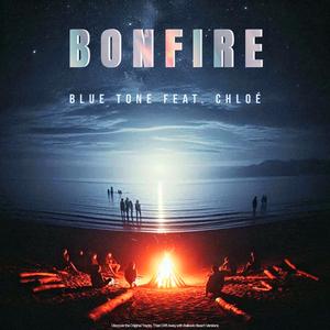 Bonfire Dreams (feat. Chloé)
