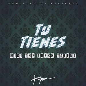 Tu Tienes