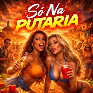 Só na putaria (Remix)