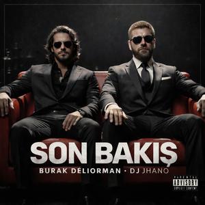 SON BAKIŞ (feat. BURAK DELİORMAN)