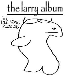 Welcome To The Larry Album (Intro)
