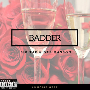 Badder (feat. Dae Masson)