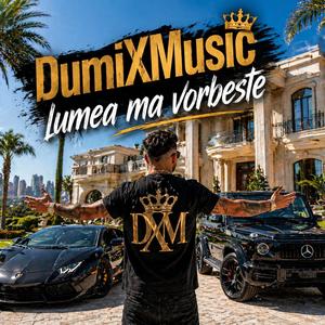 DumiXMusic- Lumea ma vorbeste (Radio Edit)