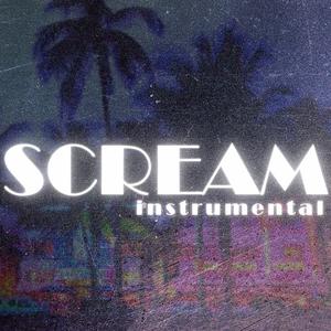 SCREAM (Instrumental Version)