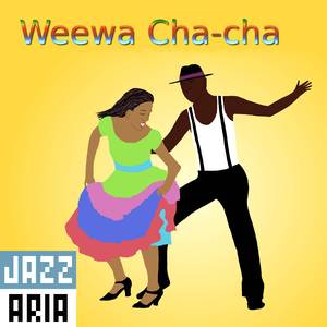 Weewa Cha-Cha