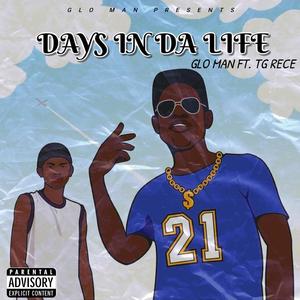 Days In Da Life (feat. TG Rece)