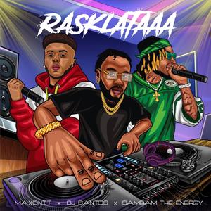 RASKLATAAA (feat. DJ Santos & Sambam THE ENERGY)