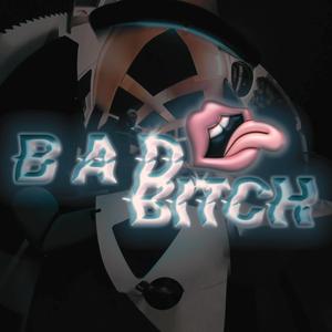 Bad Bitch (feat. Joniba)